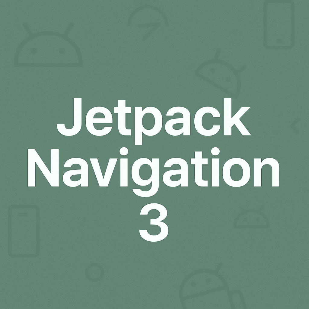 🚦 Jetpack Navigation 3: a new era for Compose navigation 🧭